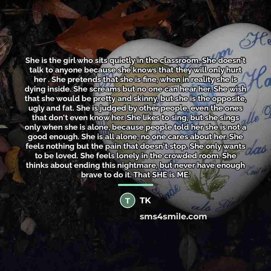 “She is the girl who sits quietly in the classroom.…” quote by TK