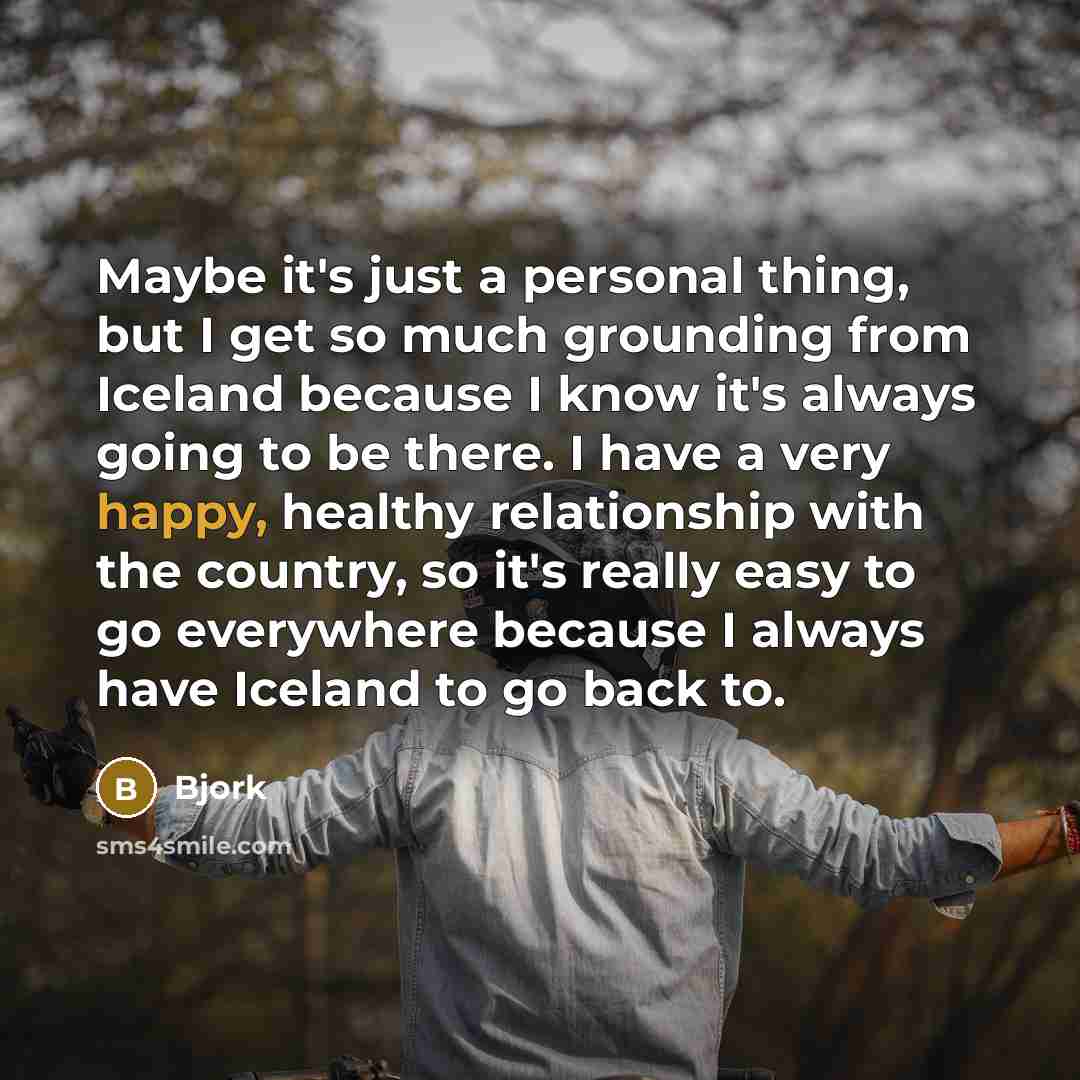 “Maybe it's just a personal thing, but I get so…” quote by Bjork