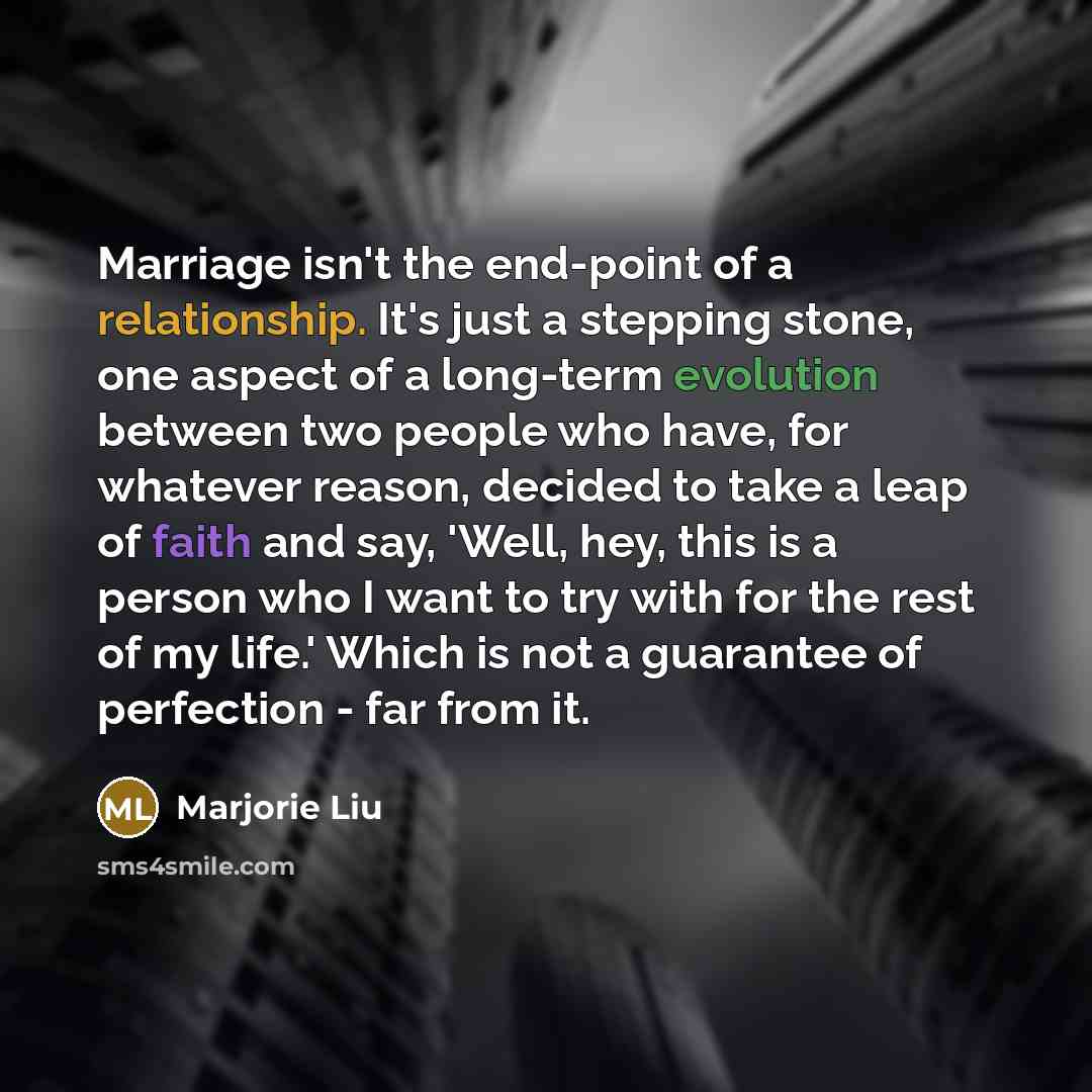 “Marriage isn't the end-point of a relationship. It's just a…” quote by Marjorie Liu