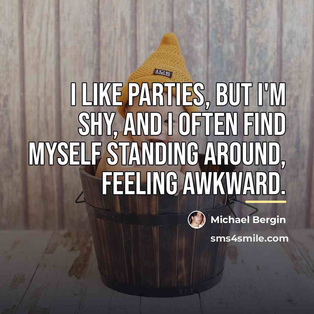 “I like parties, but I'm shy, and I often find…” quote by Michael Bergin