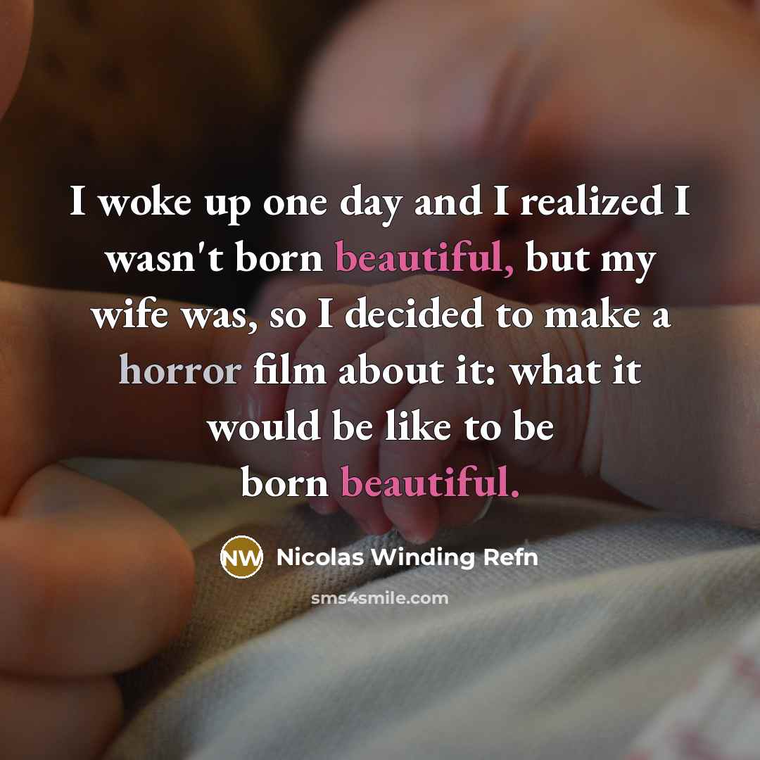 “I woke up one day and I realized I wasn't…” quote by Nicolas Winding Refn