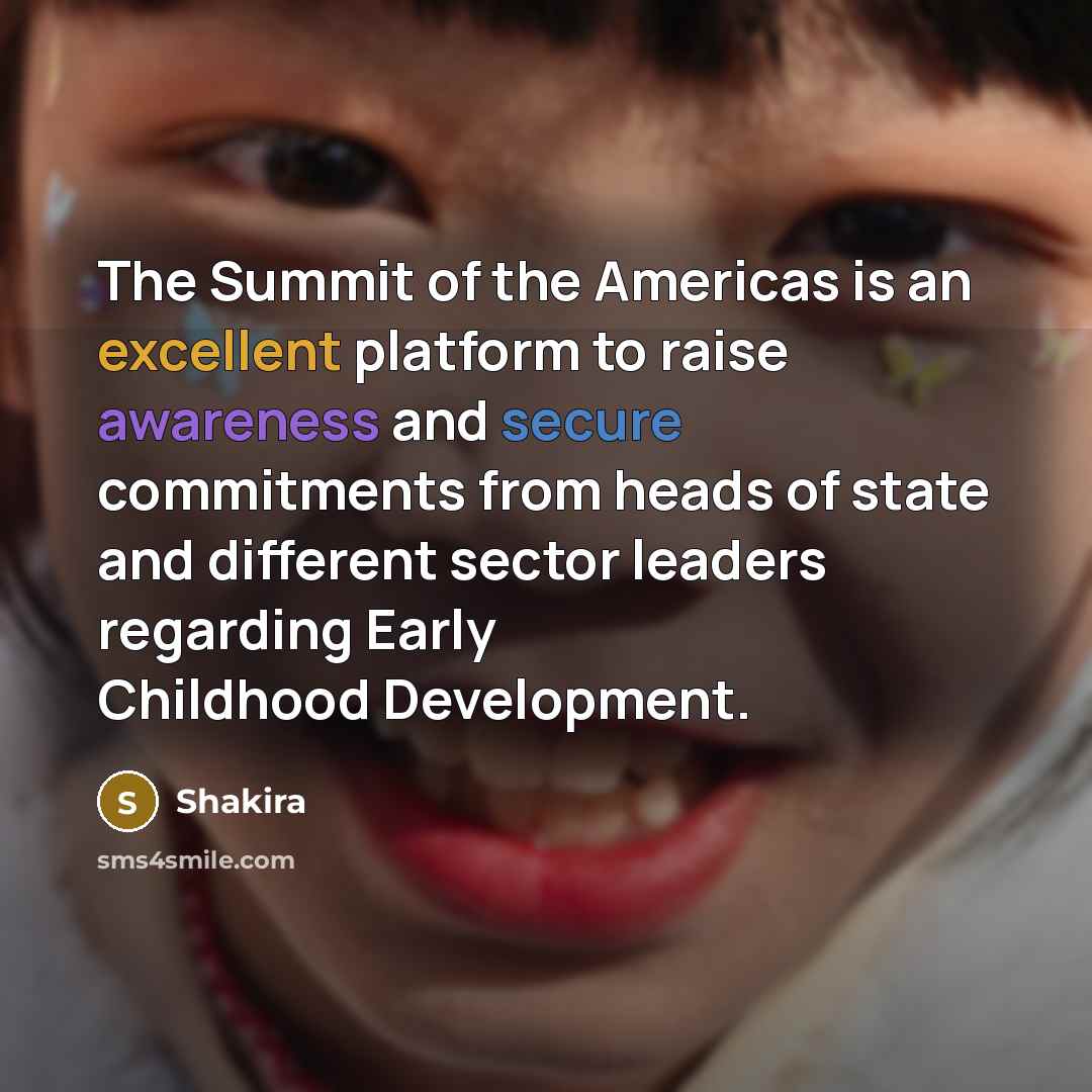 “The Summit of the Americas is an excellent platform to…” quote by Shakira