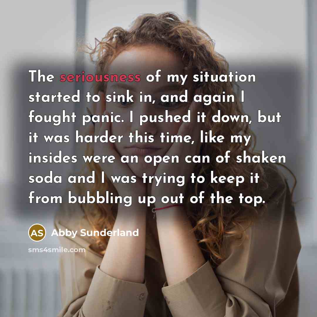 “The seriousness of my situation started to sink in, and…” quote by Abby Sunderland