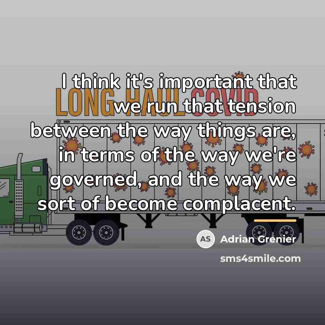 “I think it's important that we run that tension between…” quote by Adrian Grenier