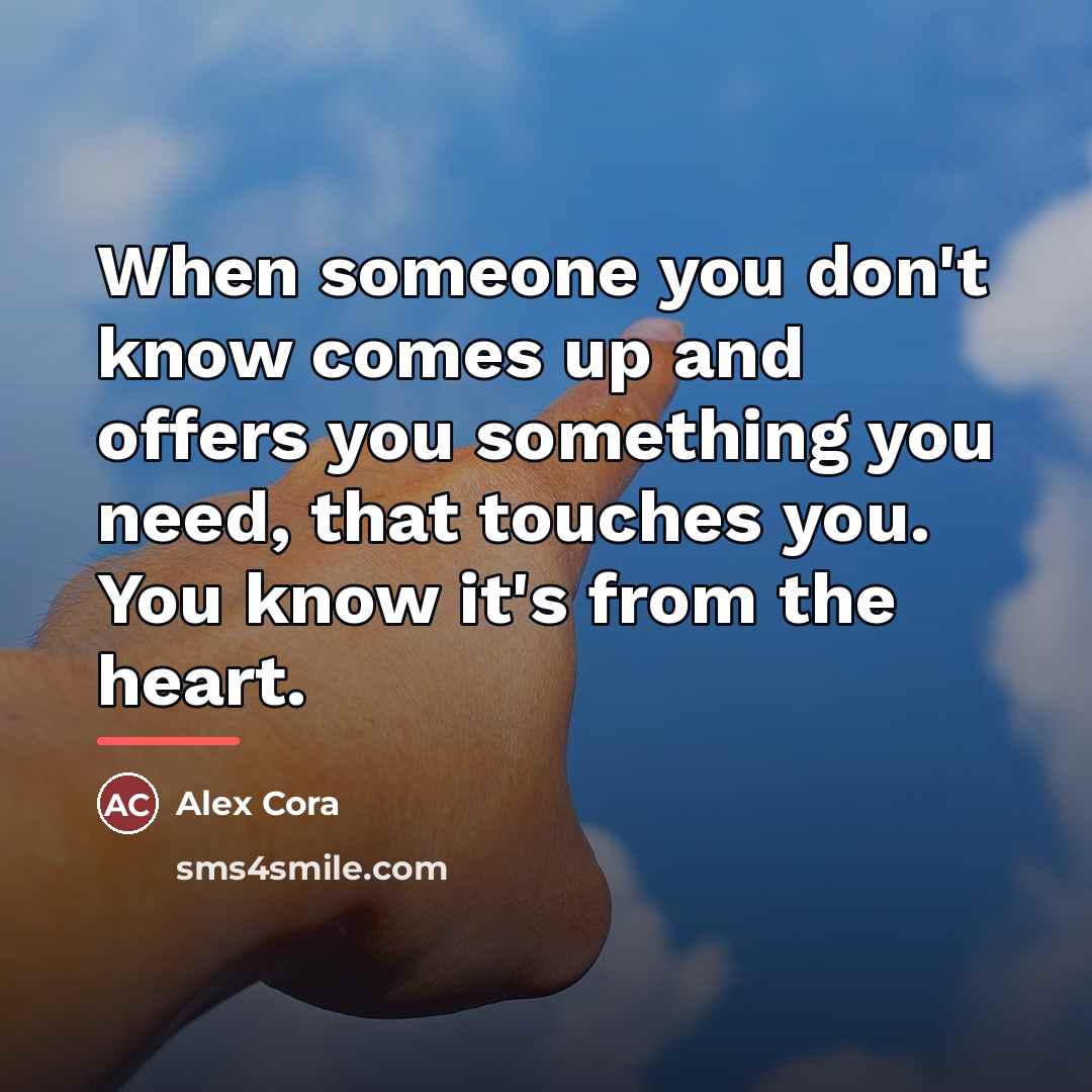 “When someone you don't know comes up and offers you…” quote by Alex Cora