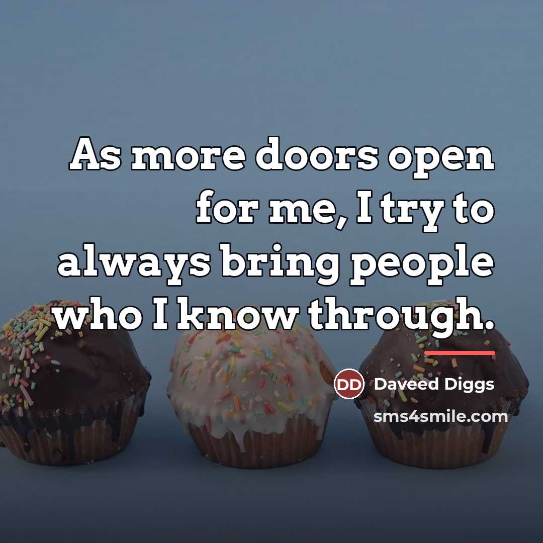 “As more doors open for me, I try to always…” quote by Daveed Diggs