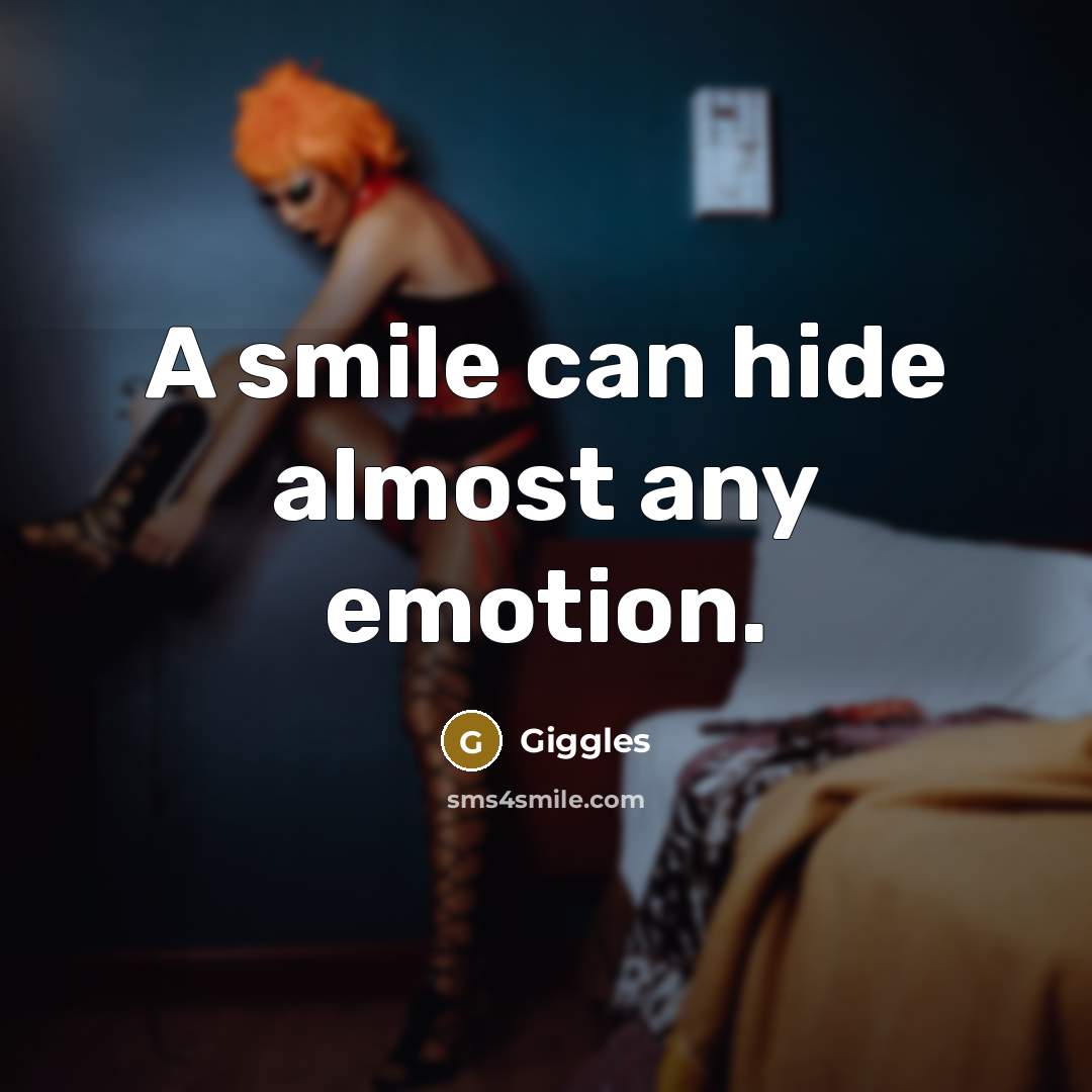 “A smile can hide almost any emotion.…” quote by Giggles
