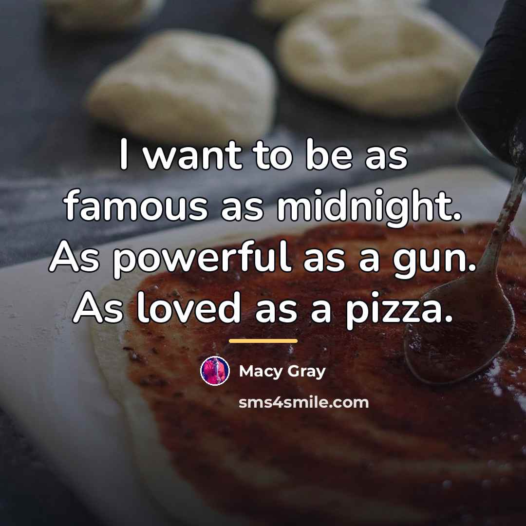 “I want to be as famous as midnight. As powerful…” quote by Macy Gray