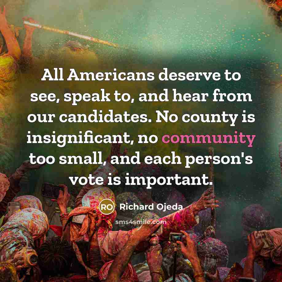 “All Americans deserve to see, speak to, and hear from…” quote by Richard Ojeda