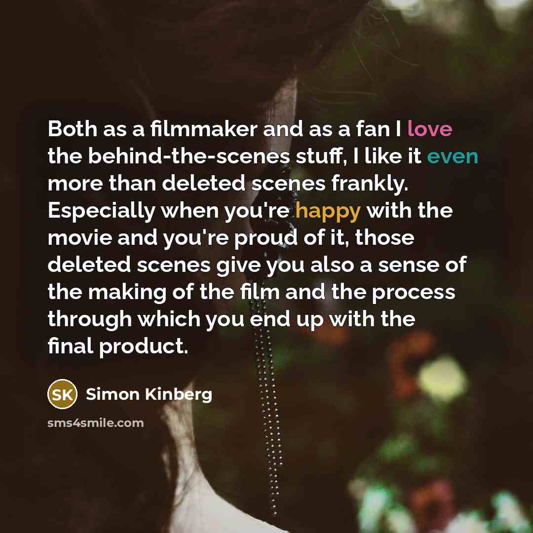 “Both as a filmmaker and as a fan I love…” quote by Simon Kinberg