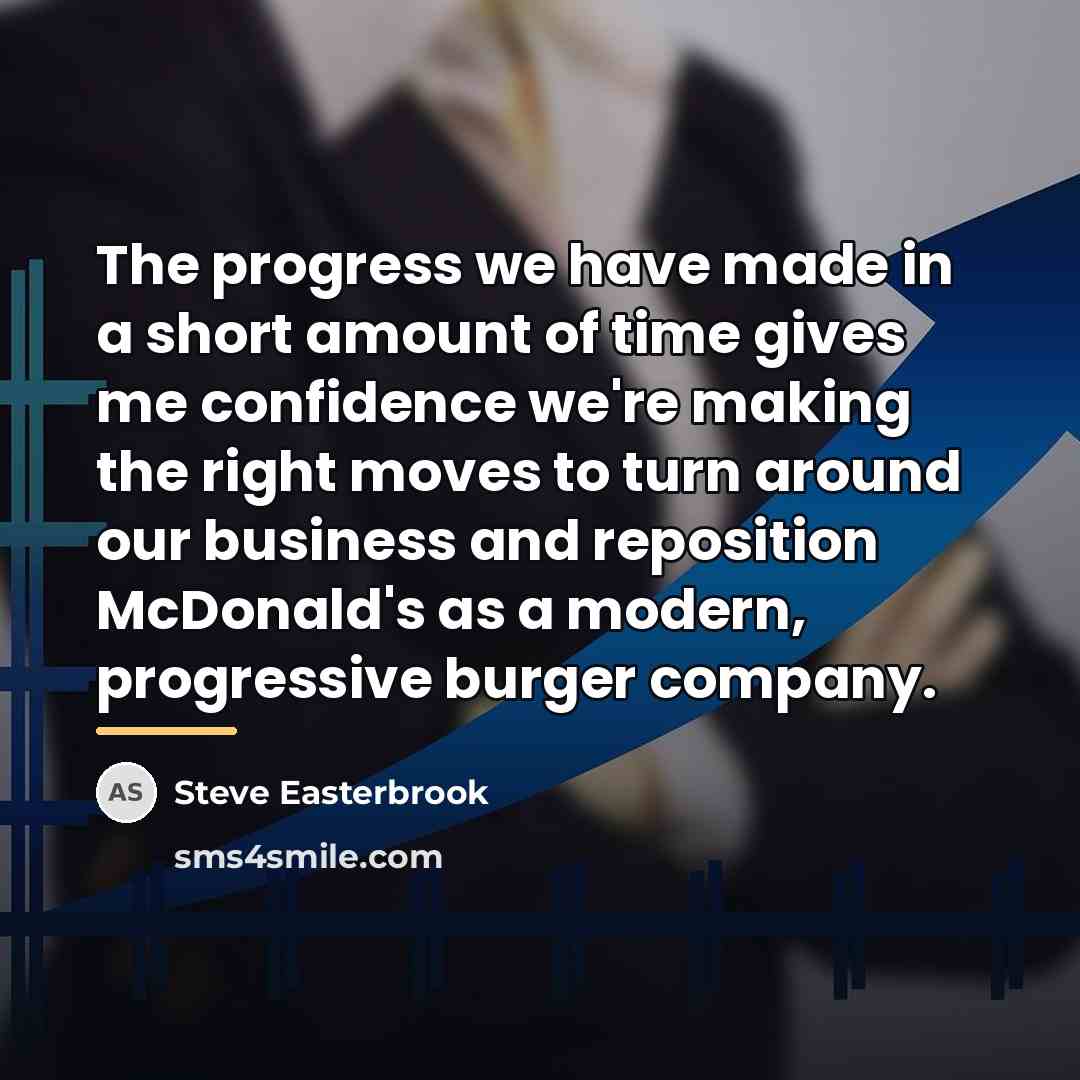 “The progress we have made in a short amount of…” quote by Steve Easterbrook