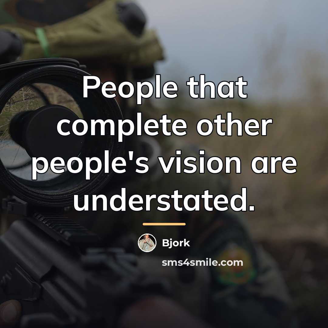 “People that complete other people's vision are understated.…” quote by Bjork