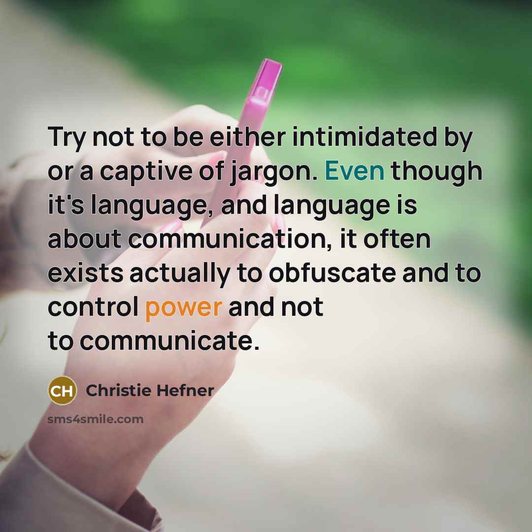“Try not to be either intimidated by or a captive…” quote by Christie Hefner