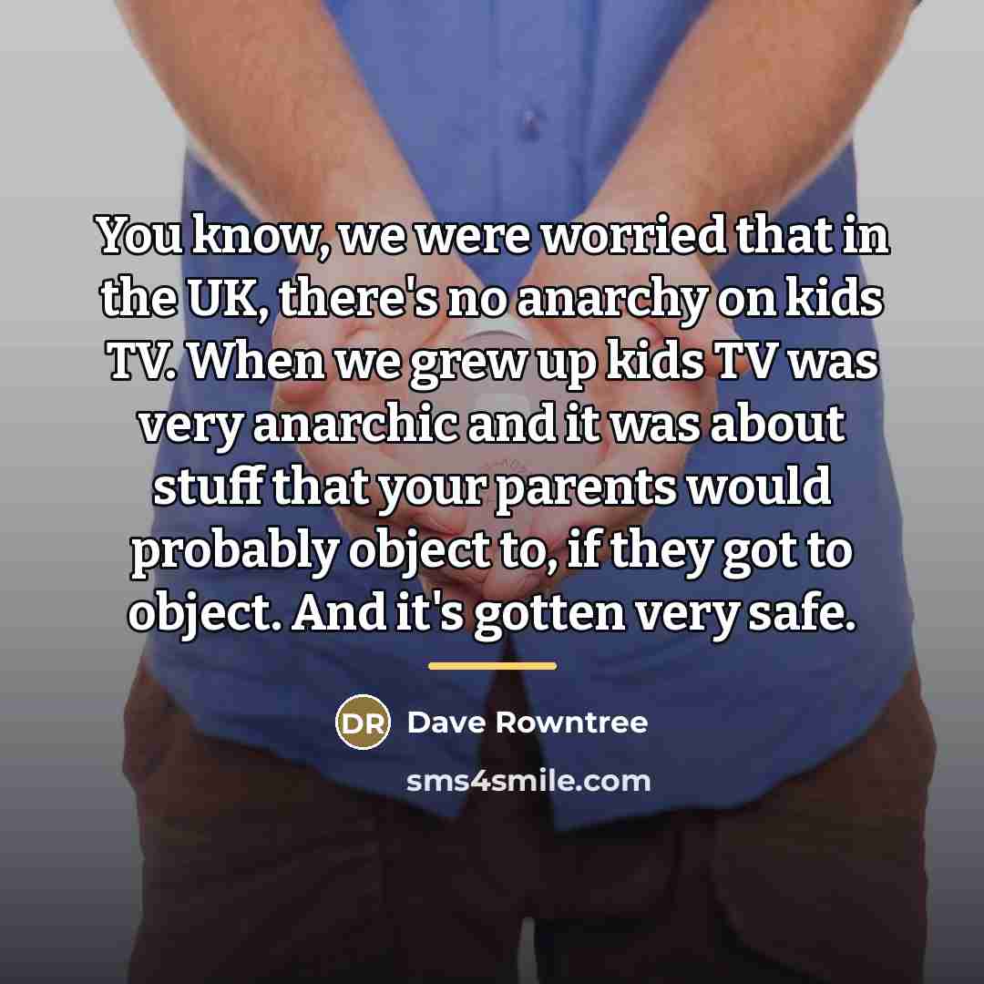 “You know, we were worried that in the UK, there's…” quote by Dave Rowntree