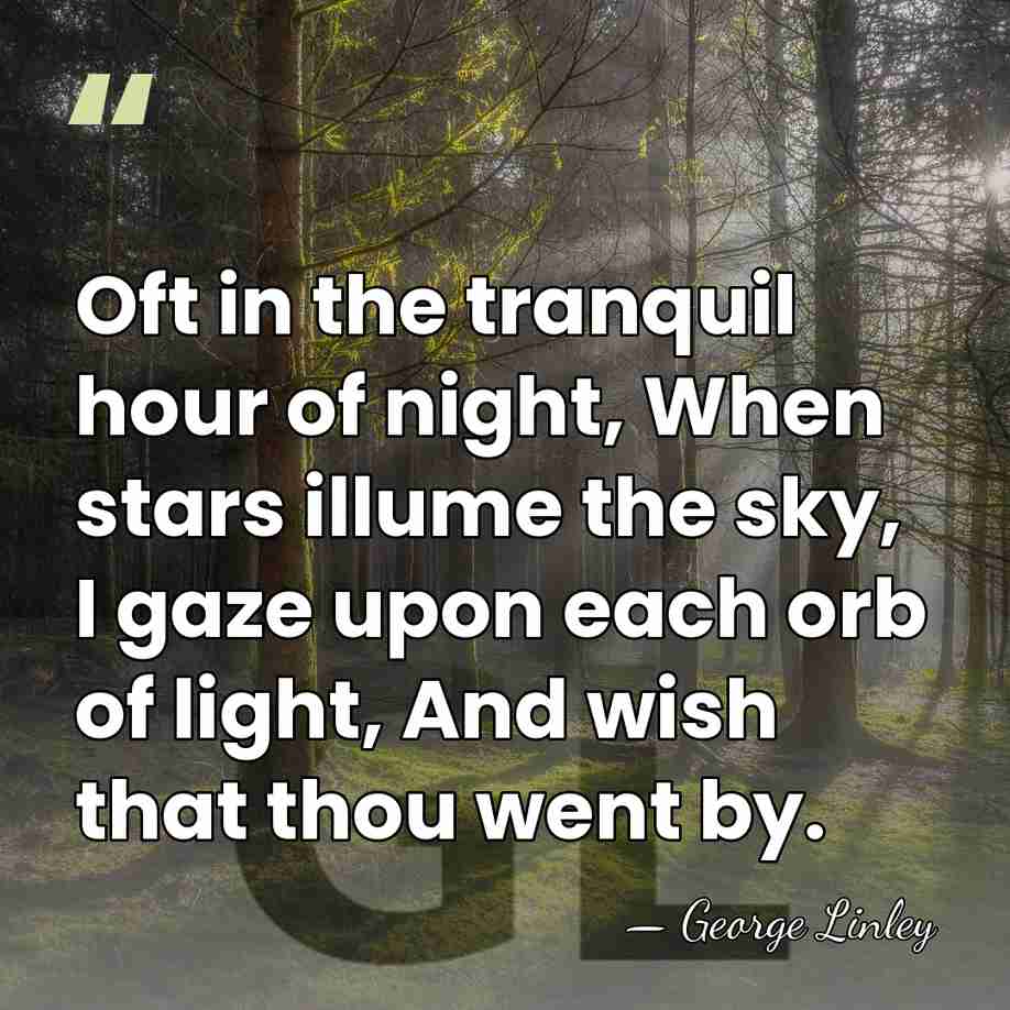 Oft in the tranquil hour of night, When stars illume the sky,&hellip; - George Linley