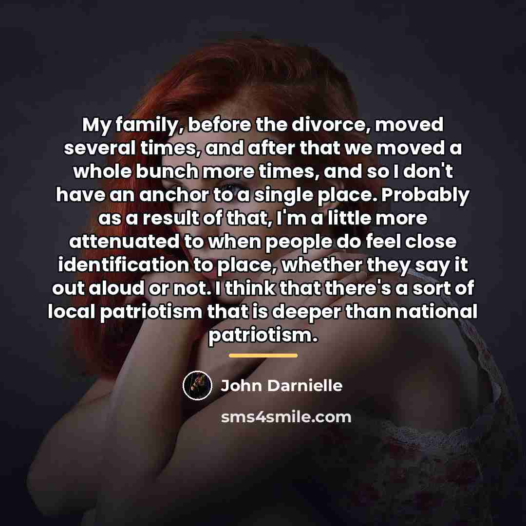 “My family, before the divorce, moved several times, and after…” quote by John Darnielle