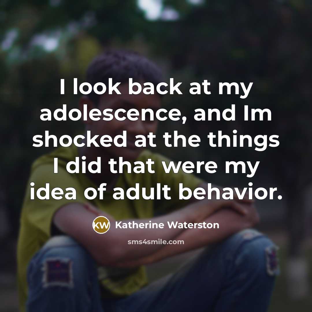 “I look back at my adolescence, and Im shocked at…” quote by Katherine Waterston