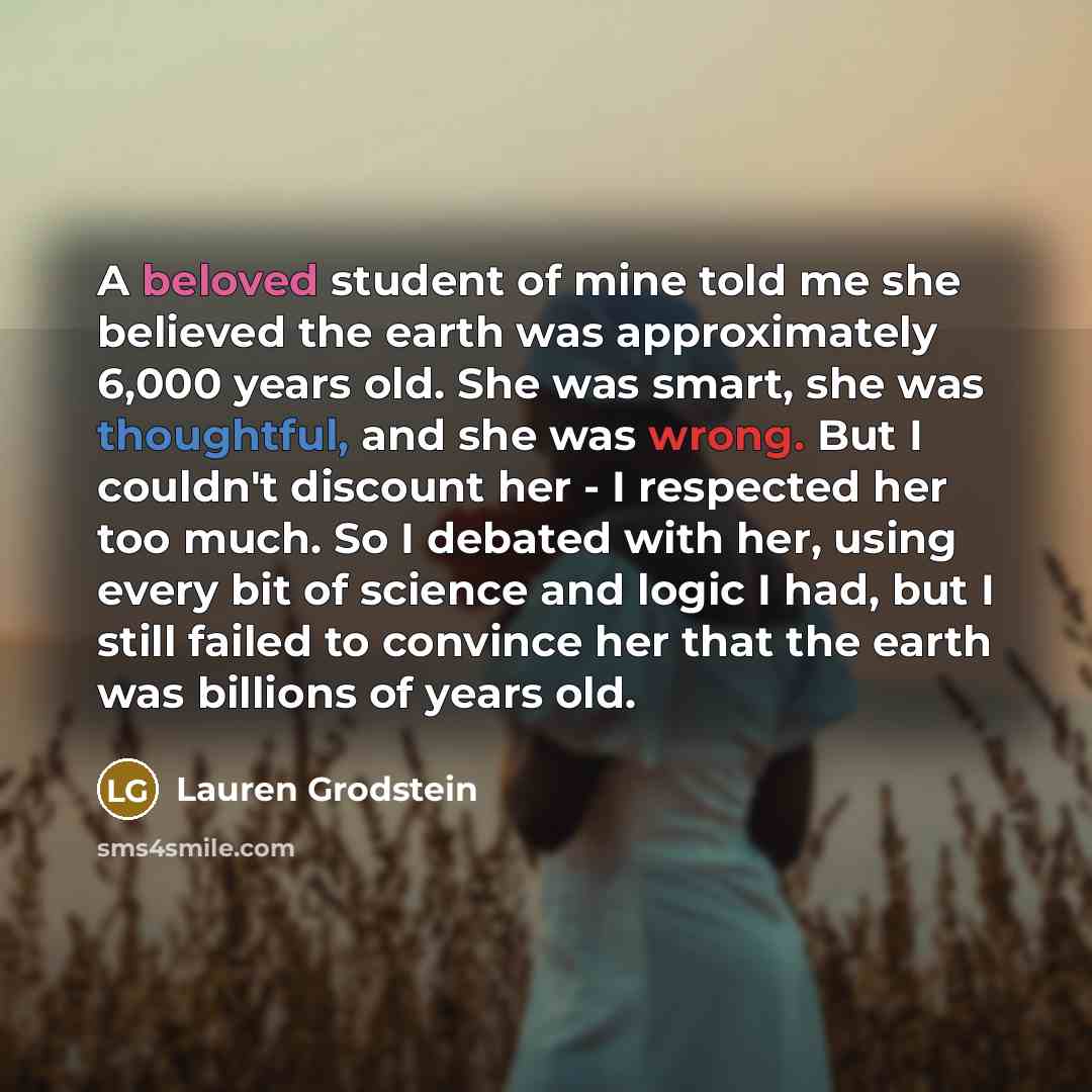 “A beloved student of mine told me she believed the…” quote by Lauren Grodstein