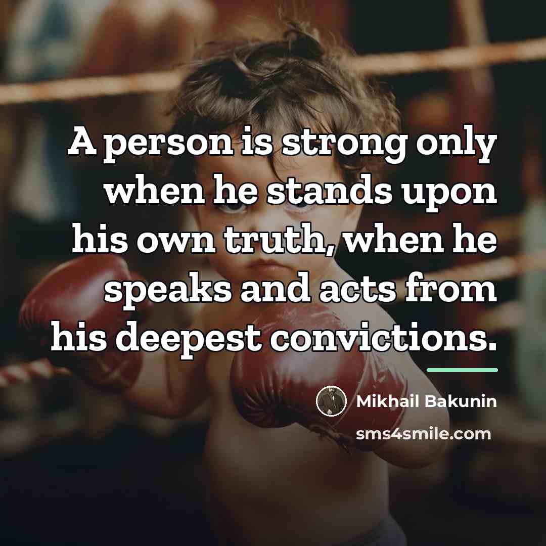 “A person is strong only when he stands upon his…” quote by Mikhail Bakunin