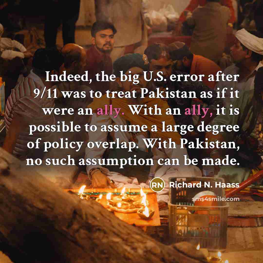 “Indeed, the big U.S. error after 9/11 was to treat…” quote by Richard N. Haass