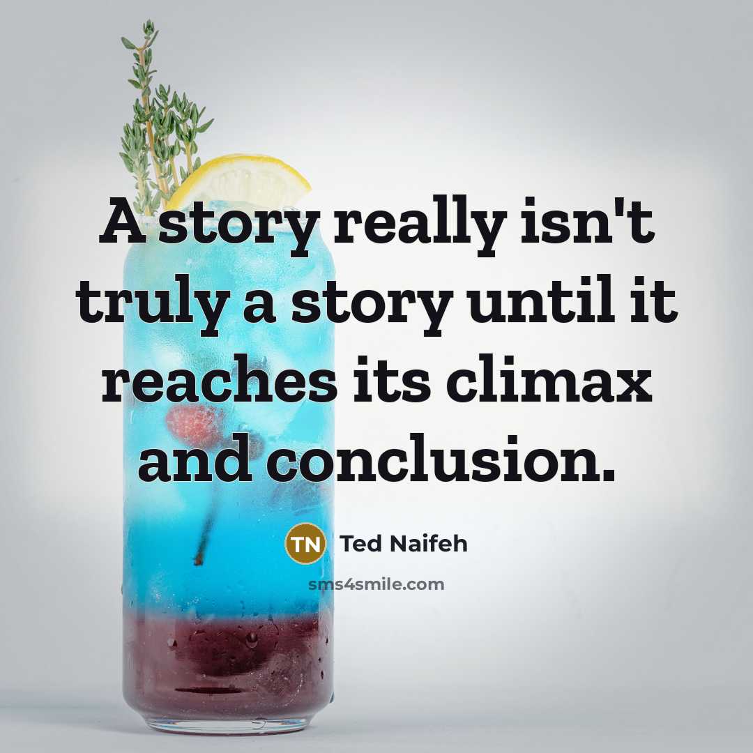 “A story really isn't truly a story until it reaches…” quote by Ted Naifeh
