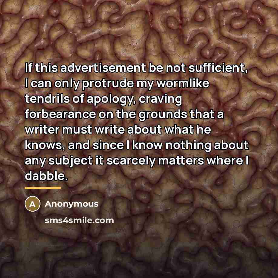“If this advertisement be not sufficient, I can only protrude…” quote by Anonymous