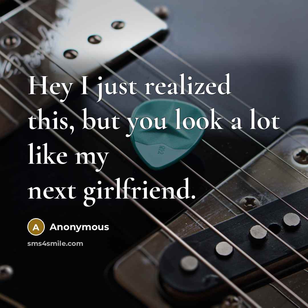 “Hey I just realized this, but you look a lot…” quote by Anonymous