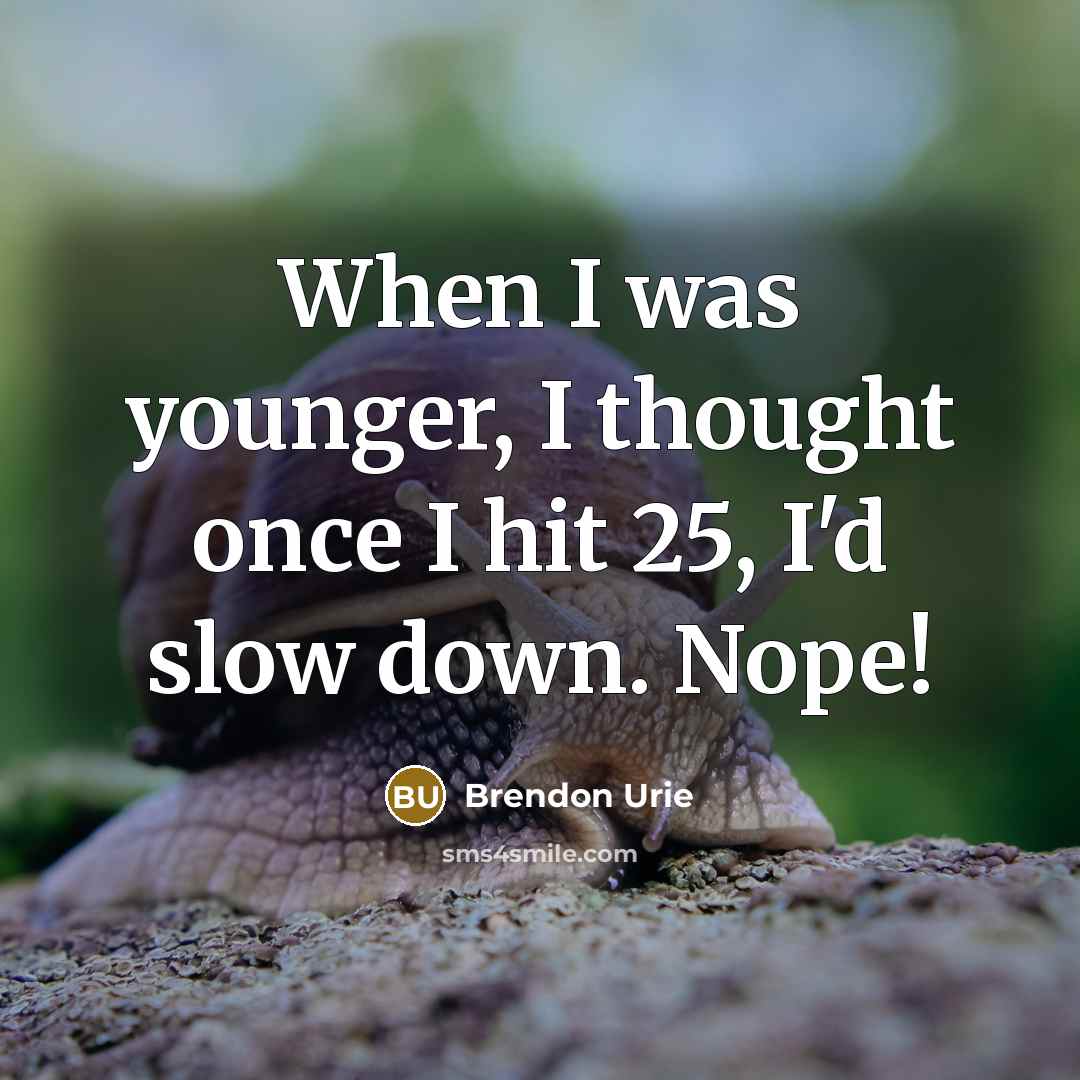 “When I was younger, I thought once I hit 25,…” quote by Brendon Urie