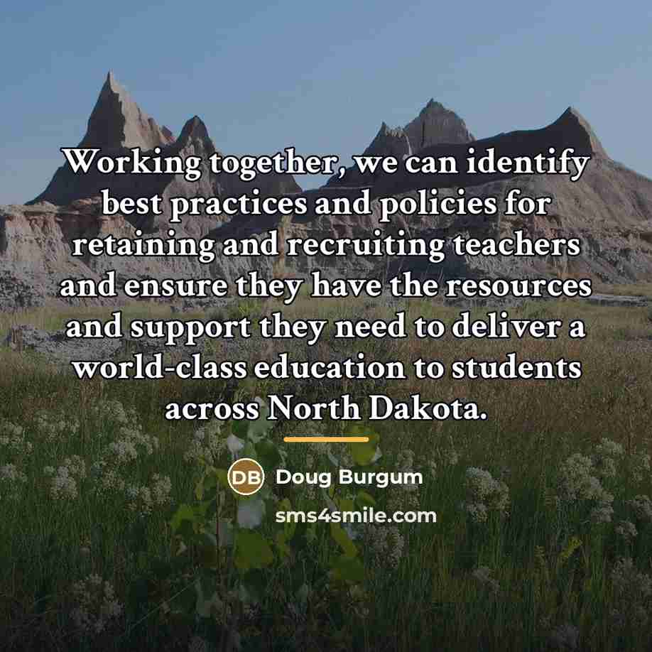 “Working together, we can identify best practices and policies for…” quote by Doug Burgum