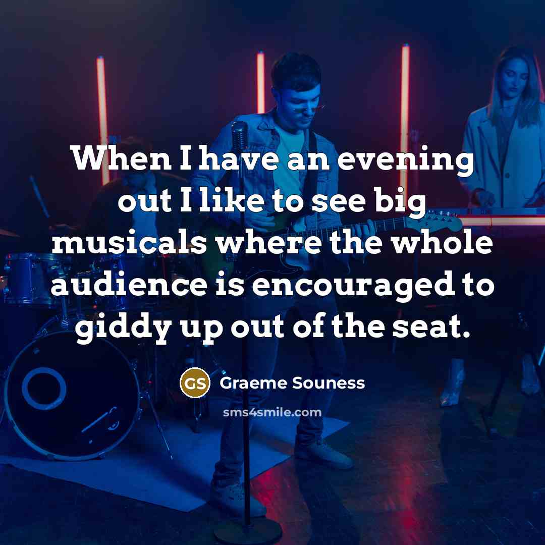 “When I have an evening out I like to see…” quote by Graeme Souness