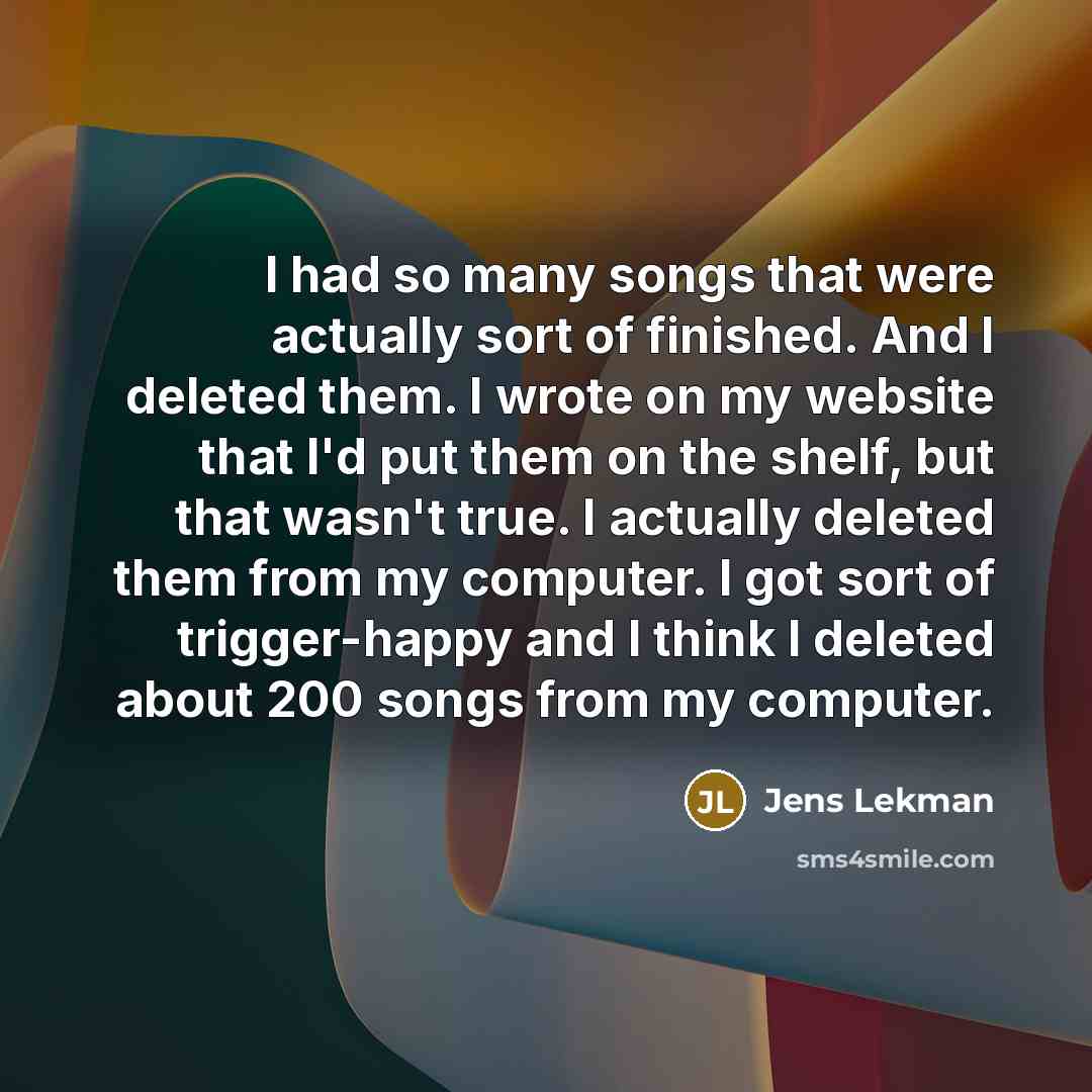 “I had so many songs that were actually sort of…” quote by Jens Lekman