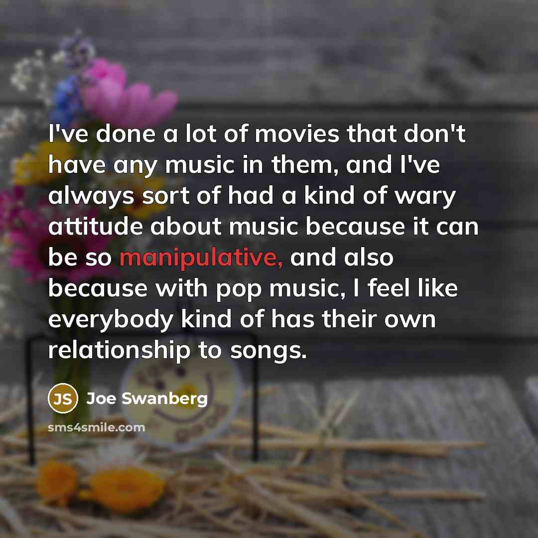 “I've done a lot of movies that don't have any…” quote by Joe Swanberg