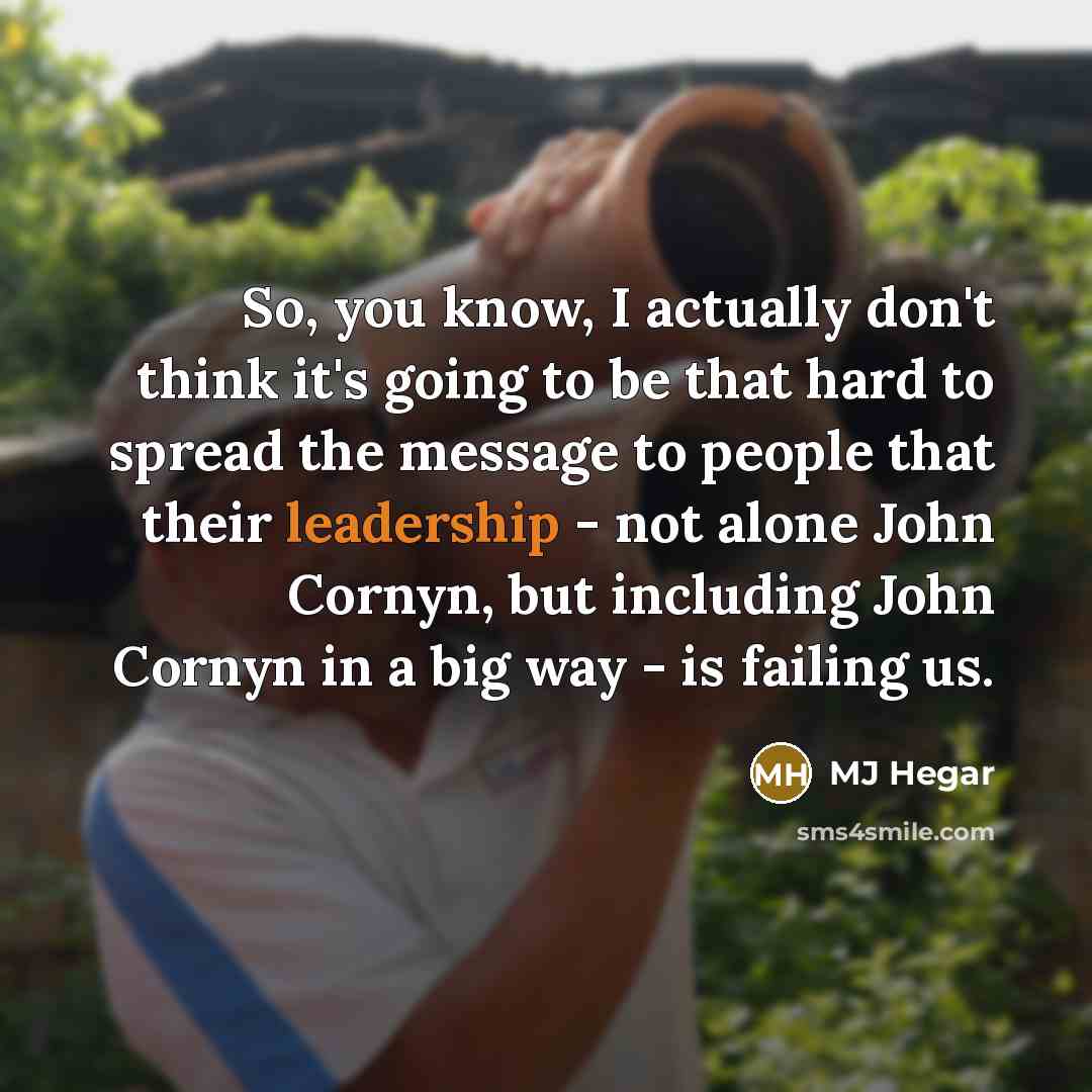“So, you know, I actually don't think it's going to…” quote by MJ Hegar