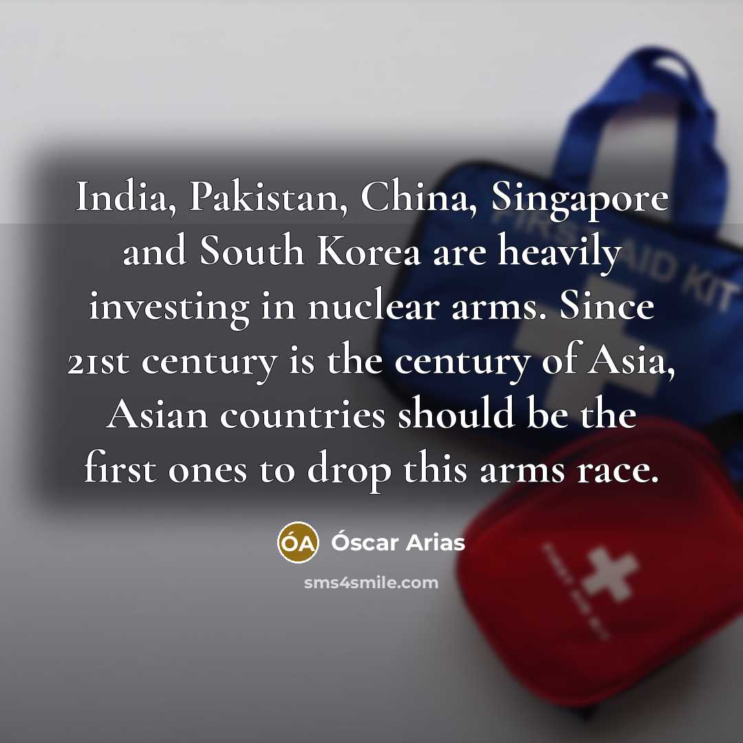 “India, Pakistan, China, Singapore and South Korea are heavily investing…” quote by Óscar Arias