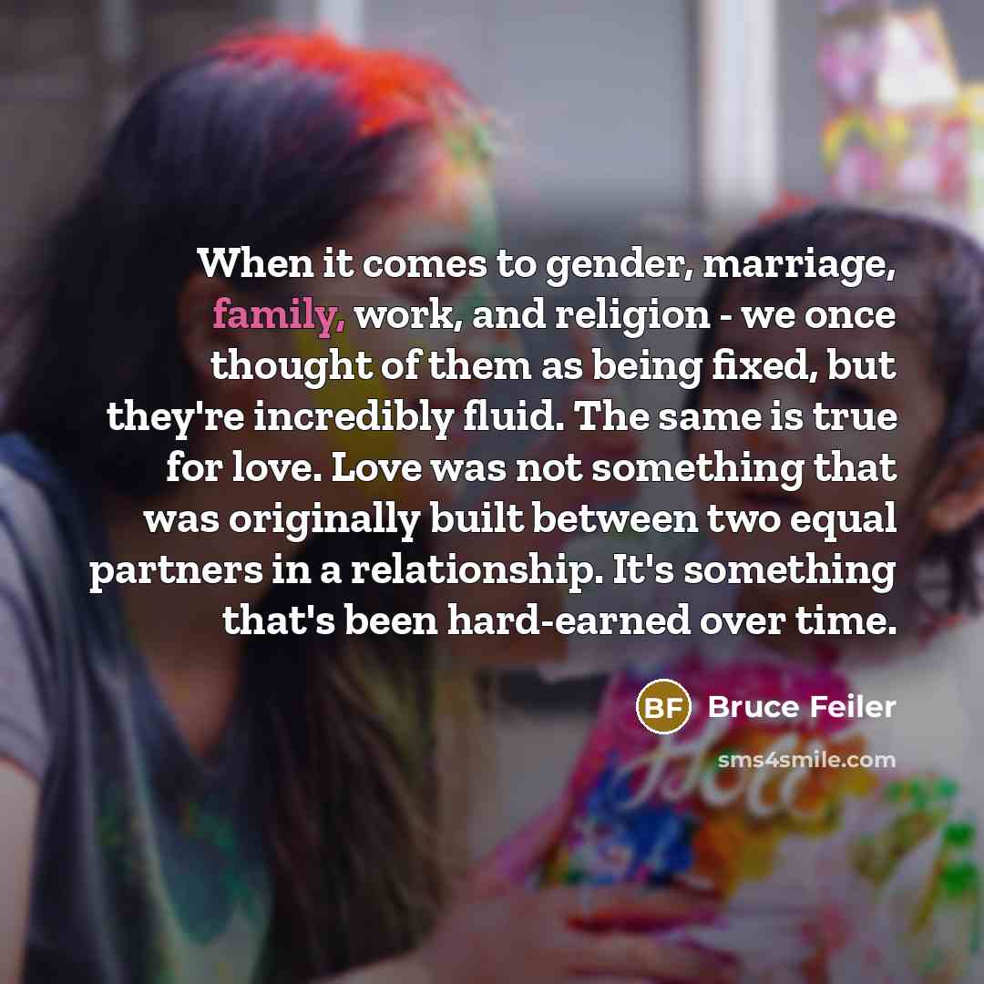 “When it comes to gender, marriage, family, work, and religion…” quote by Bruce Feiler