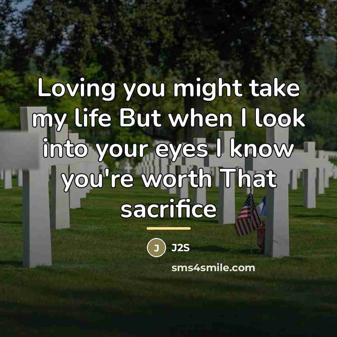 “Loving you might take my life But when I look…” quote by J2S