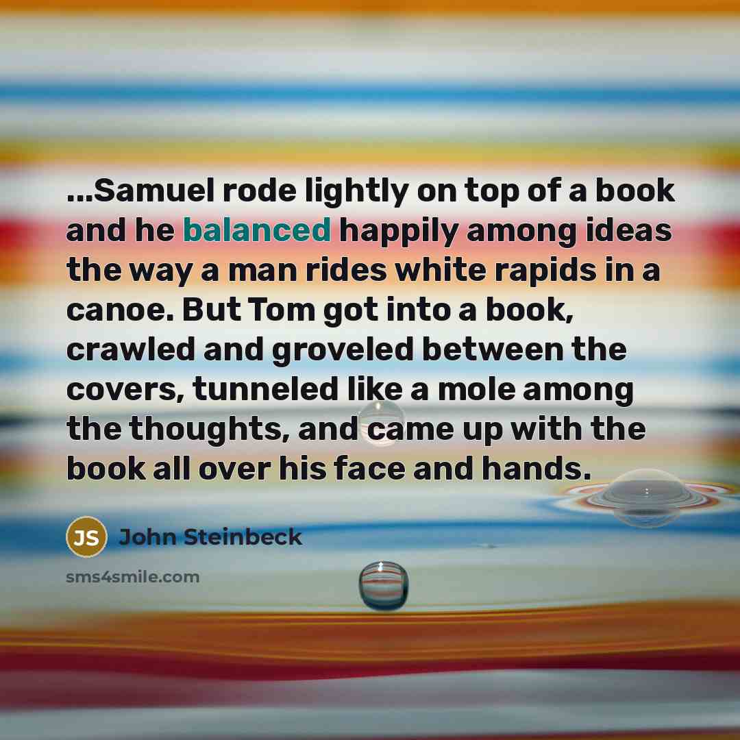 “...Samuel rode lightly on top of a book and he…” quote by John Steinbeck
