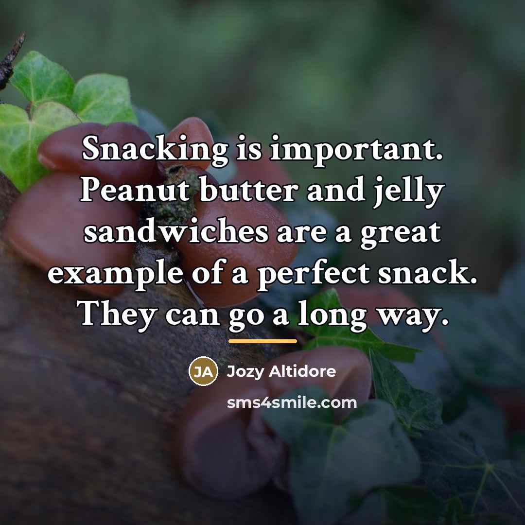 “Snacking is important. Peanut butter and jelly sandwiches are a…” quote by Jozy Altidore