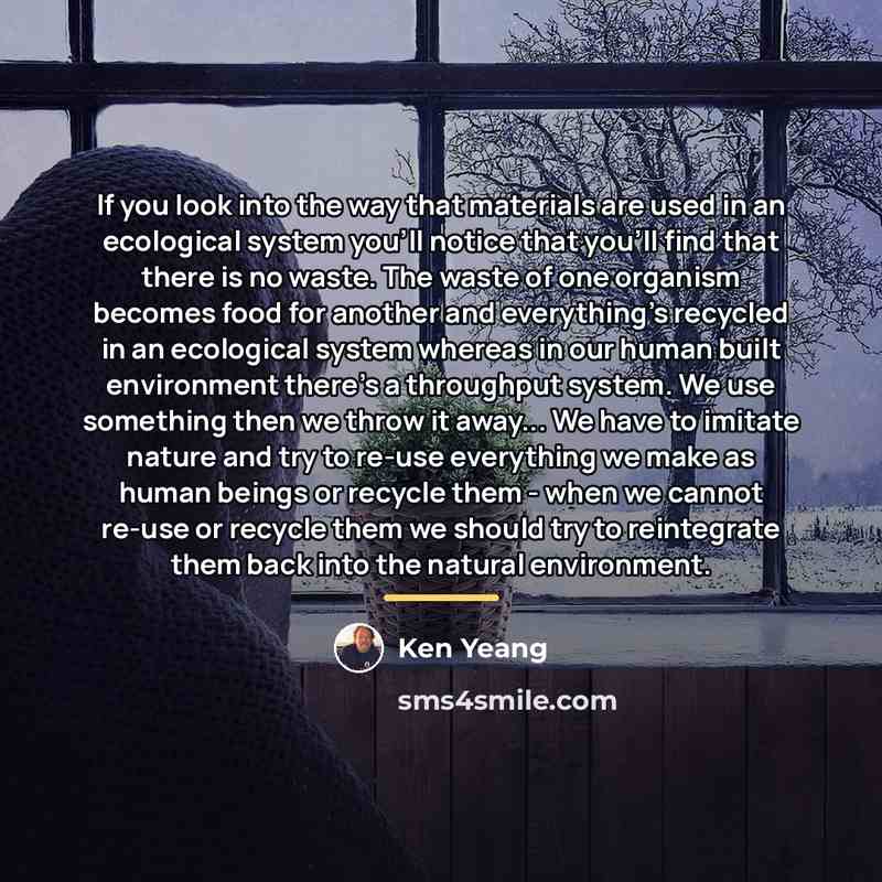“If you look into the way that materials are used…” quote by Ken Yeang