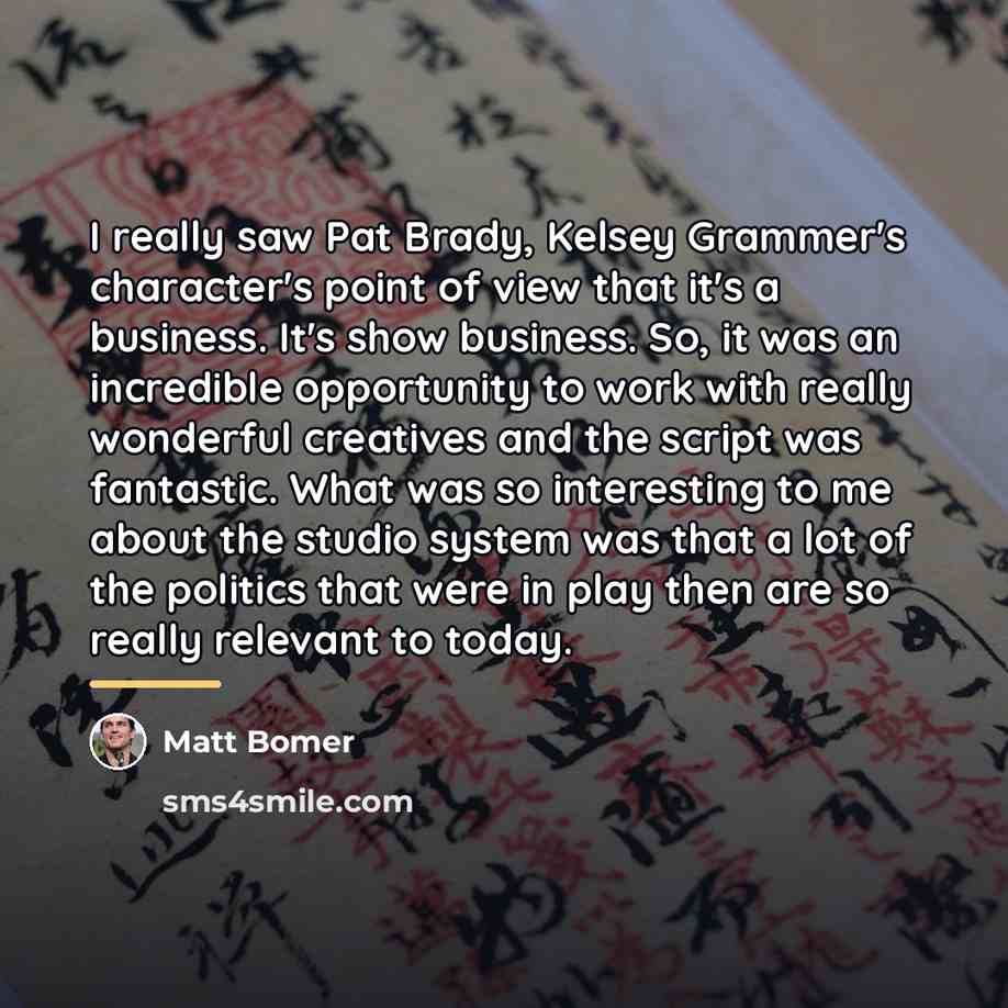 “I really saw Pat Brady, Kelsey Grammer's character's point of…” quote by Matt Bomer