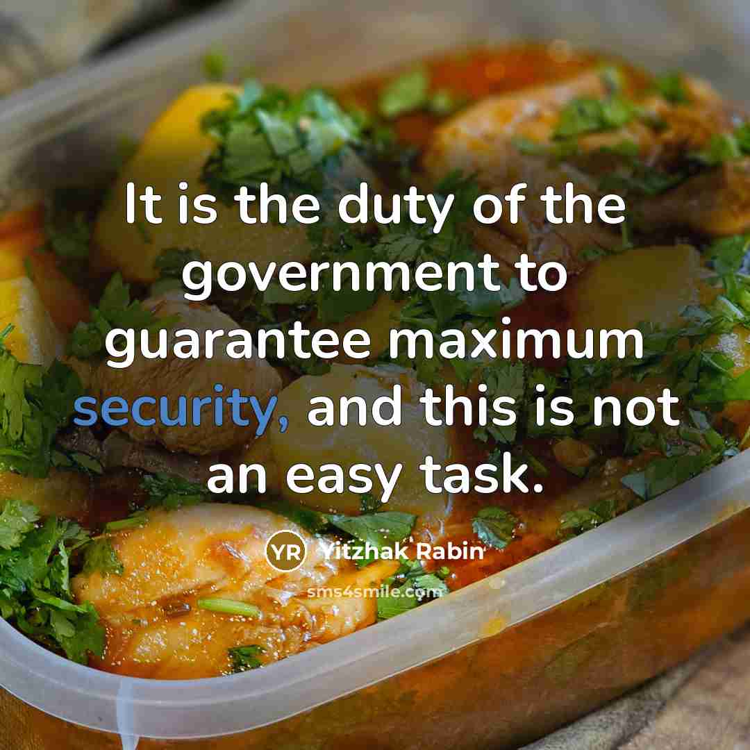 “It is the duty of the government to guarantee maximum…” quote by Yitzhak Rabin
