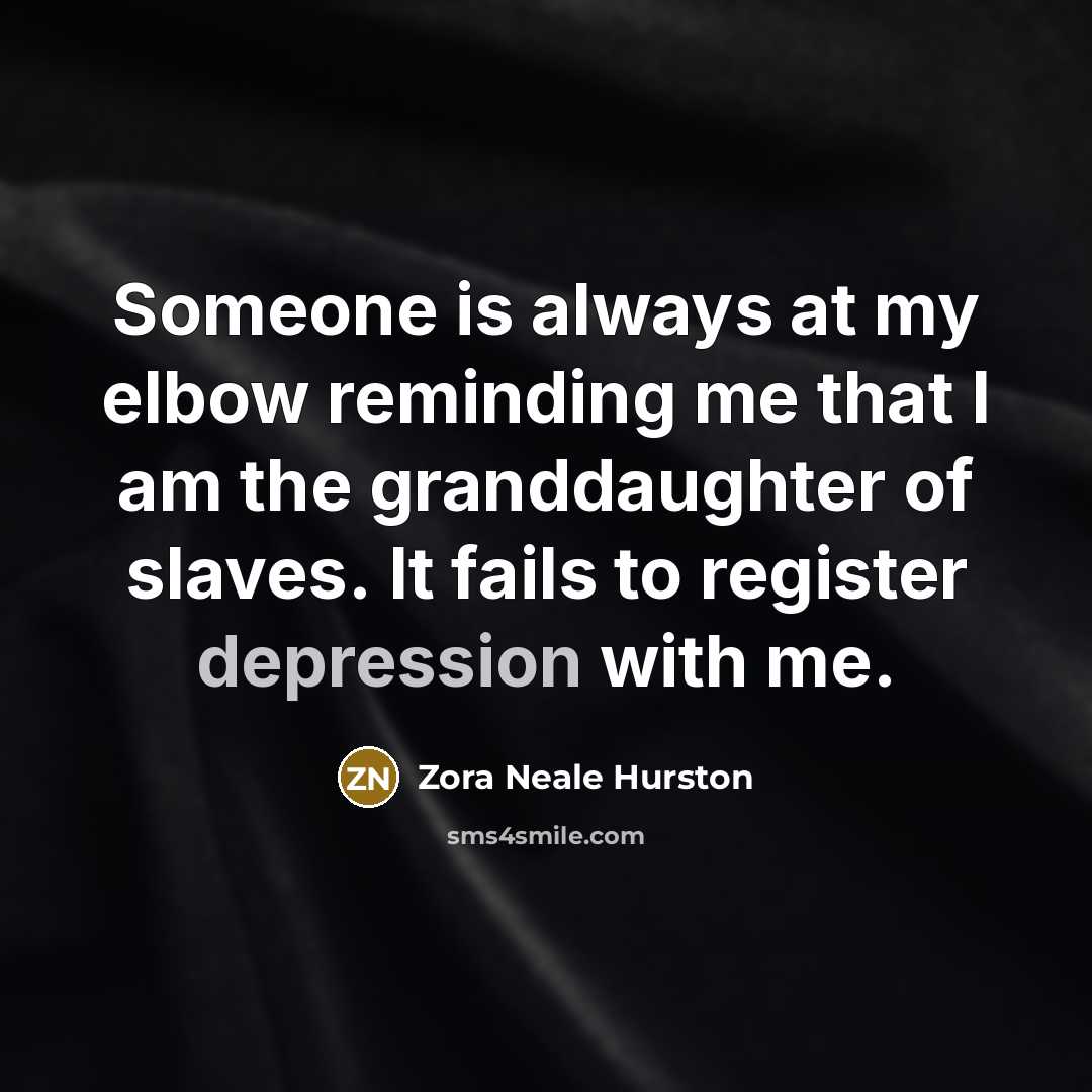“Someone is always at my elbow reminding me that I…” quote by Zora Neale Hurston