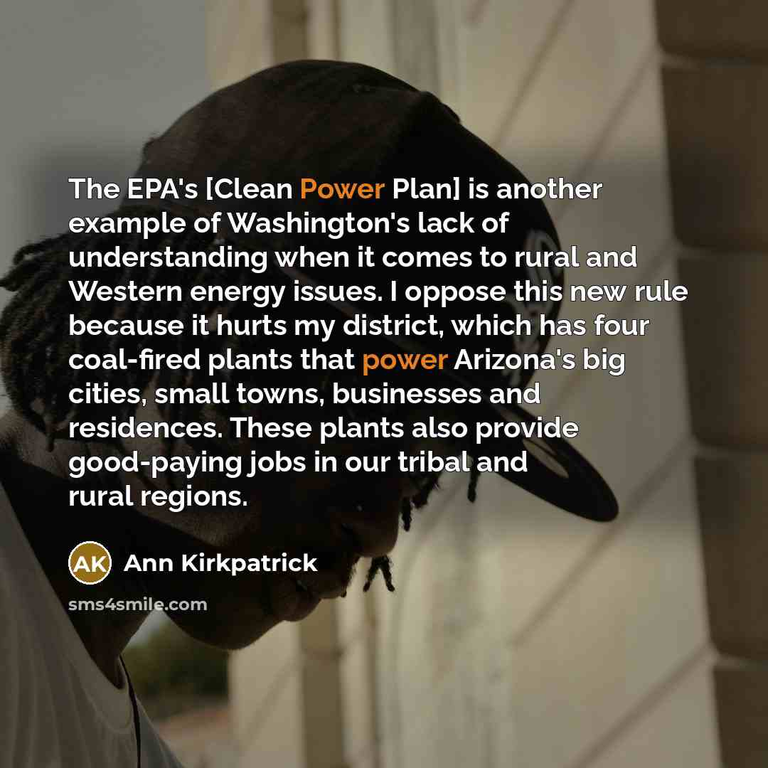 “The EPA's [Clean Power Plan] is another example of Washington's…” quote by Ann Kirkpatrick