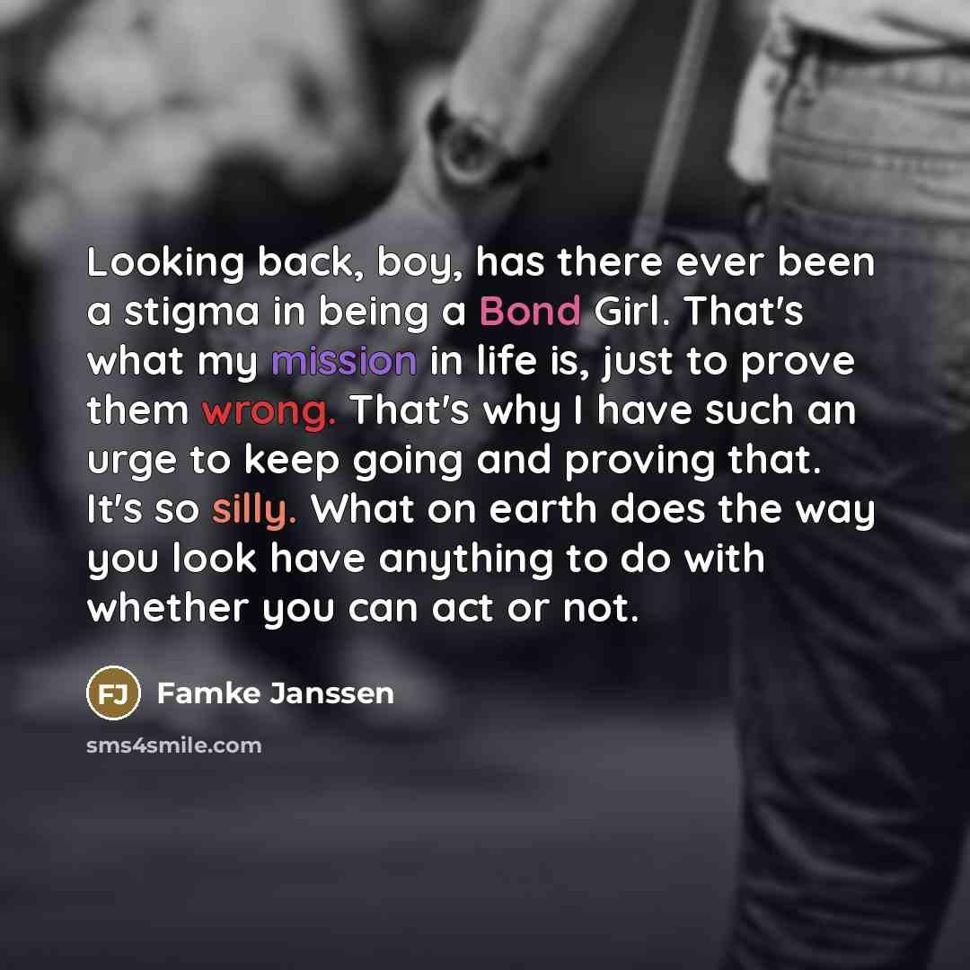 “Looking back, boy, has there ever been a stigma in…” quote by Famke Janssen