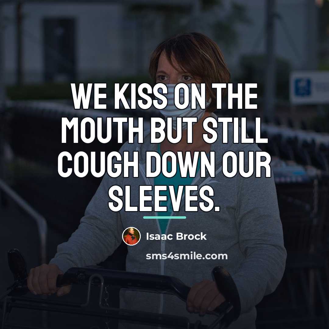 “We kiss on the mouth but still cough down our…” quote by Isaac Brock
