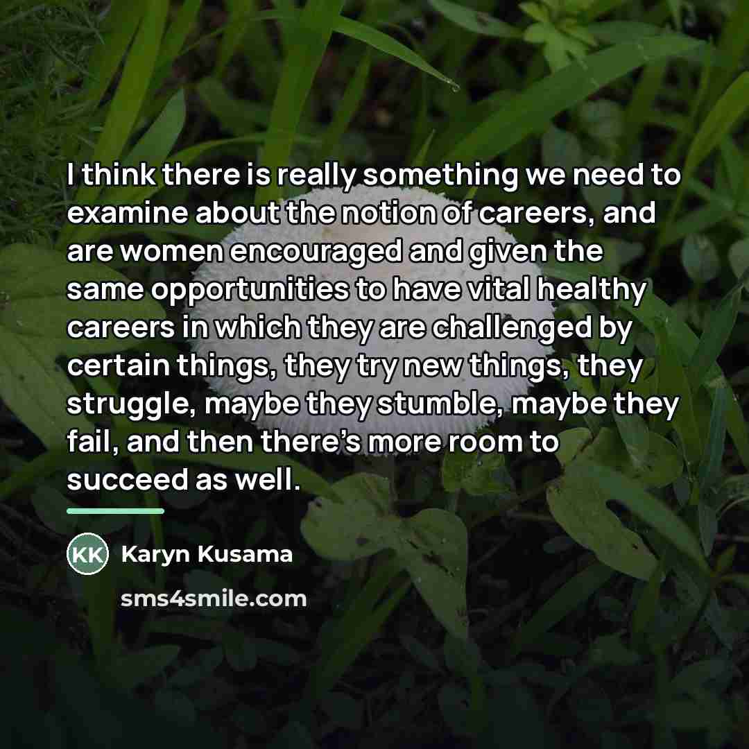 “I think there is really something we need to examine…” quote by Karyn Kusama