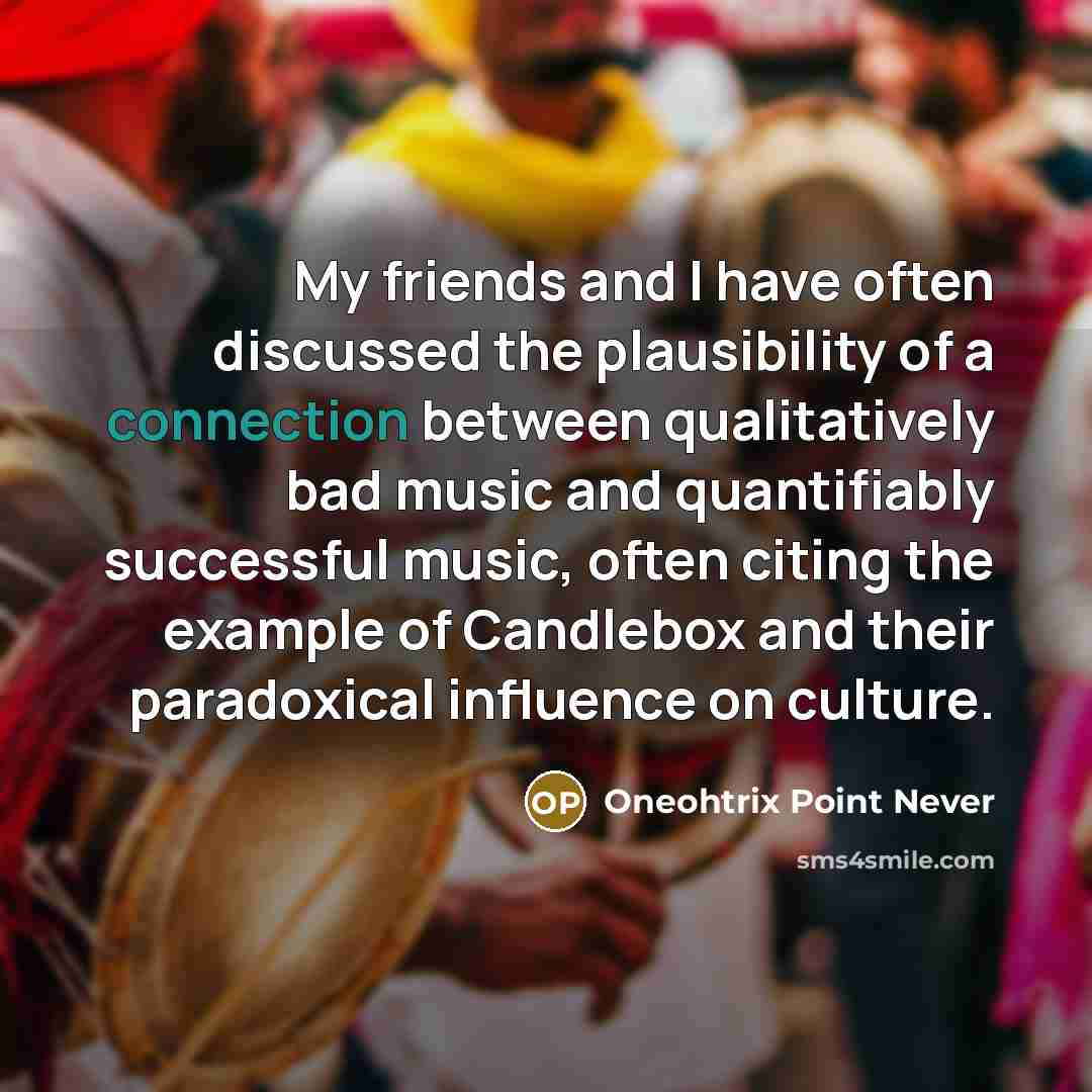 “My friends and I have often discussed the plausibility of…” quote by Oneohtrix Point Never