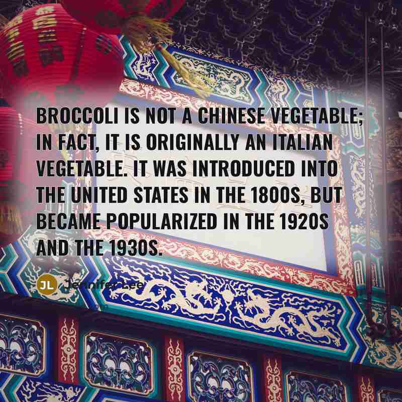 “Broccoli is not a Chinese vegetable; in fact, it is…” quote by Jennifer Lee