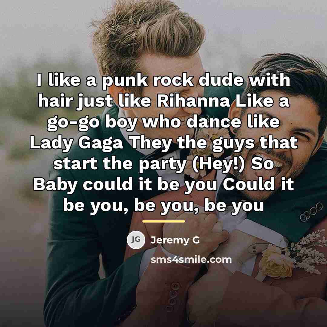 “I like a punk rock dude with hair just like…” quote by Jeremy G