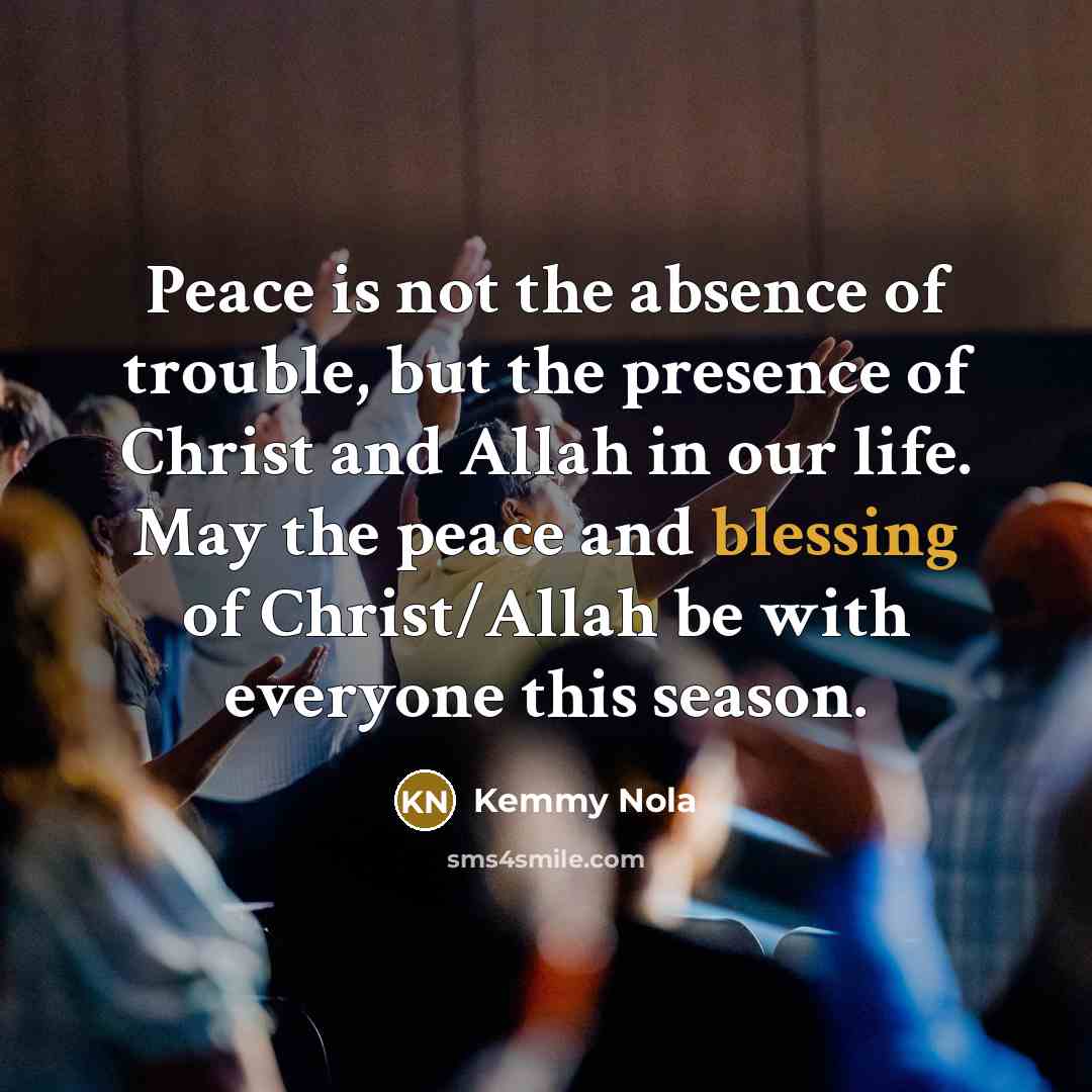 “Peace is not the absence of trouble, but the presence…” quote by Kemmy Nola